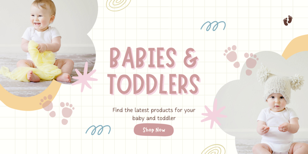 BABIES & TODDLERS